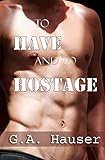 To Have and To Hostage