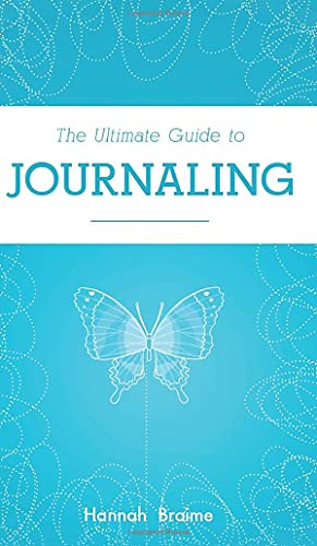 The Ultimate Guide To Journaling