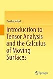  Introduction to Tensor Analysis and the Calculus of Moving Surfaces