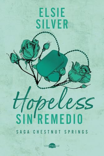 Hopeless: Sin remedio: Chestnut Springs 5 (Contraluz)