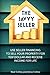 The Savvy Seller: Use Seller Financing to Sell Your Property for Top Dollar and Receive Income for Life (The Savvy Book Series)