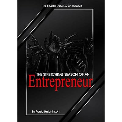 The Stretching Season of an Entrepreneur Anthology