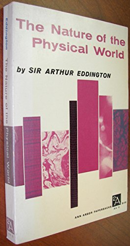 The nature of the physical world (Ann Arbor pap... B0000CKBDJ Book Cover