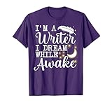 Funny Book Writer Gift Author Accessories & Stuff Unisex-Adults T-Shirt Black Small Short Sleeve Classic Fit I'm a Writer I Dream While Awake