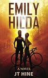  Emily & Hilda: a novel
