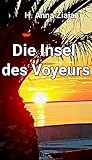 Die Insel des Voyeurs