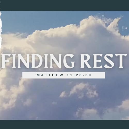 20250831 | Finding Rest | Stand Alone Podcast Por arte de portada