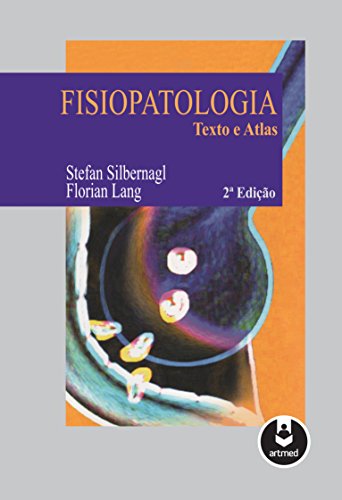 Fisiopatologia: Texto e Atlas