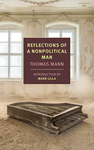 Reflections Of A Nonpolitical Man (New York Review Books Classics) #TOP17