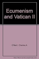 Ecumenism and Vatican II B0007DL4MI Book Cover