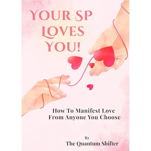 Your SP Loves You Audiolibro Por The Quantum Shifter arte de portada