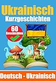 ukrainian currency  Kurzgeschichten auf Ukrainisch  Deutsch und Ukrainisch Nebeneinander: Lernen Sie die ukrainisch Sprache  Zweisprachige Kurzgeschichten - Deutsch und Ukrainisch (Bücher zum Ukrainischlernen, Band 1)