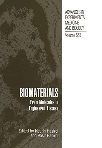 Buy Biomaterials: From Molecules to Engineered Tissue (Advances in Experimental Medicine and Biology) — BookShops.in