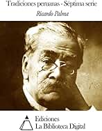 Tradiciones peruanas Séptima serie