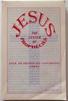 JESUS THE CENTER OF PROPHECIES B000NL6TJC Book Cover