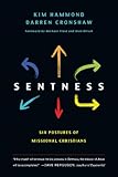Sentness: Six Postures of Missional Christians