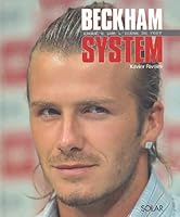 Beckham System : Enquête sur l'icone du foot 2263036865 Book Cover