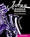 Jazz Arranging and Orchestration: A Concise Introduction with Interactive CD-ROM
