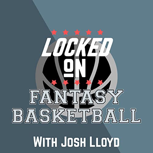 LOCKED ON FANTASY BASKETBALL 6/27/18 Dynasty Rookie Ranks Part 1