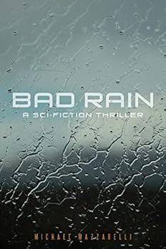 Paperback Bad Rain: A Science Fiction Thriller Book
