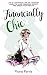 Financially Chic: Live a luxurious life on a budget, learn to love managing money, and grow your wealth