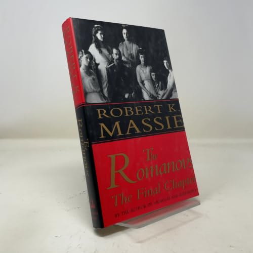 The Romanovs: The Final Chapter 0394580486 Book Cover