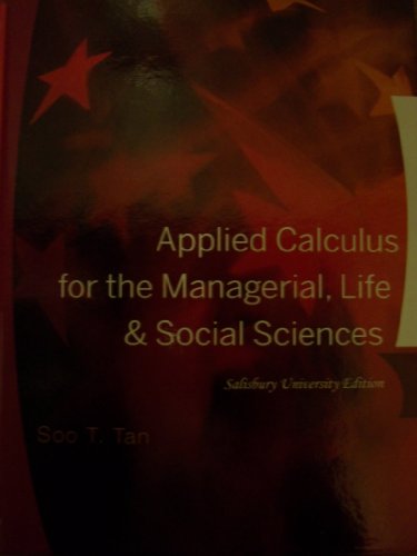 Applied Calculus for the Managerial, Life & Social Sciences (Salisbury University Edition)