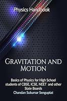 Physics Handbook Gravitation and Motion: Basics of Physics for High School students of CBSE, ICSE, NEET and other State Boards B0BW4LV4MF Book Cover