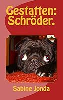 Gestatten: Schr�der. 1503086453 Book Cover