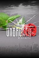 Beautifully Unbroken 1502850923 Book Cover