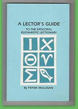 Paperback A Lector's Guide: To The Episcopal Eucharistic Lectionary Book