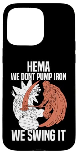 HEMA Fanatics Renaissance of Long Sword Fencing HEMA �X�}�z�P�[�X iPhone 15 Pro Max �p