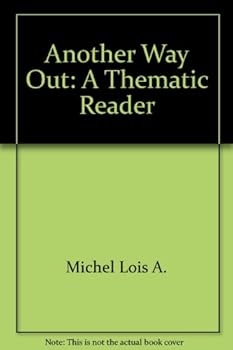 Paperback Another Way Out: A Thematic Reader Book