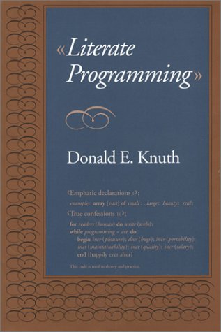 Literate Programming (Center for the Study of Language and Information Publication Lecture Notes)