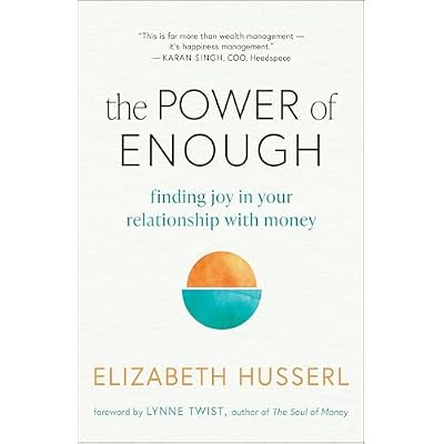 The Power of Enough