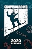  2020 PLANNER Weekly and Monthly: Snowboarder Organizer - Jan-Dec 160 Pages A5 6x9 - Snowboarder Diary Skisuit Journal Notebook Winter Sports Calendar - Vintage Snowboarding Gift for Men & Women