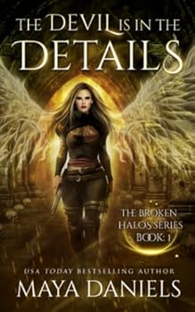 Paperback The Devil is in the Details (The Broken Halos series) Book