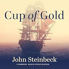 Cup of Gold Audiolibro Por John Steinbeck arte de portada