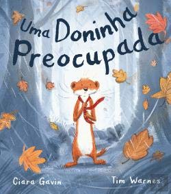 Uma Doninha Preocupada