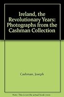 Ireland, the Revolutionary Years 0717117103 Book Cover