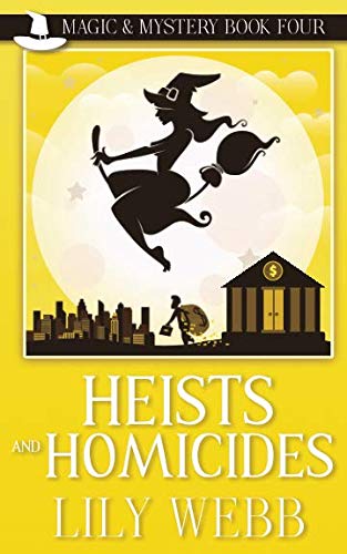 Book cover for Heists and Homicides