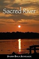 Sacred River: Poems from India 0991632788 Book Cover