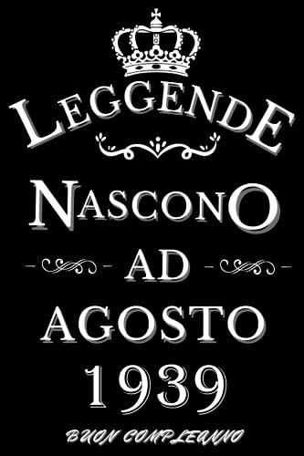 Le leggende nascono ad Agosto 1939: Idea Regalo di compleanno 84 anni per donne e uomini / Quaderno a righe, 100 pagine"