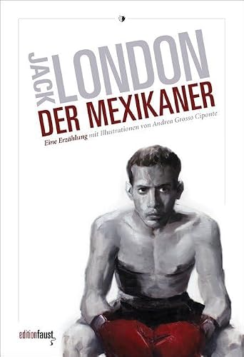 Preisvergleich Produktbild Der Mexikaner: Eine Erzählung