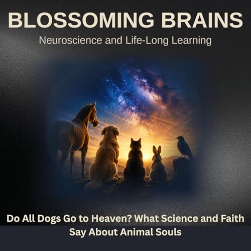 Do All Dogs Go to Heaven? What Science and Faith Say About Animal Souls