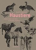 Haustiere: Unsere nahen und doch so fremden Begleiter (Naturkunden)
