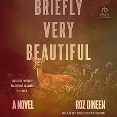Briefly, Very Beautiful Audiolibro Por Roz Dineen arte de portada