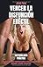 Vencer la DisfunciÃÆÃÂ³n ErÃÆÃÂ©ctil (Spanish Edition)