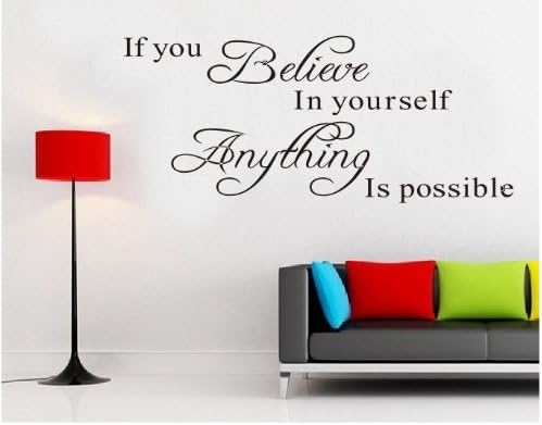 Believe Quotes Wall Decals If You Believe in Yourself Anything Is Possible Wall Quotes Decal