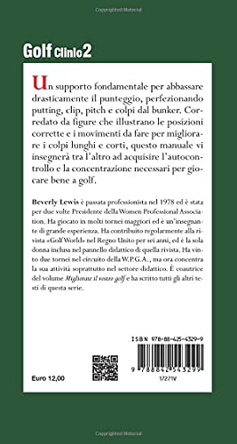 Golf Clinic 2. Perfezionate il vostro gioco corto
